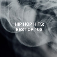 Hip Hop Hits: Best Of 10s, 2021