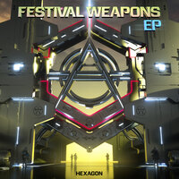 HEXAGON Festival Weapons EP, 2018