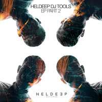 HELDEEP DJ Tools EP, Pt. 2