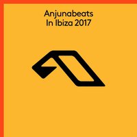 Anjunabeats In Ibiza 2017, 2017