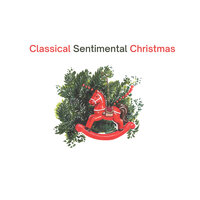 Classical Sentimental Christmas, 2021