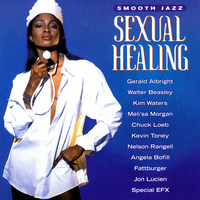 Smooth Jazz: Sexual Healing, 2006