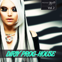 Dirty Prog-House, Vol. 2, 2013