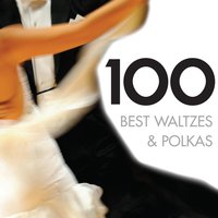 100 Best Waltzes & Polkas, 2011