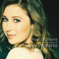 River Of Dreams - The Very Best of Hayley Westenra, 2008