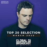 Global DJ Broadcast - Top 20 March 2020