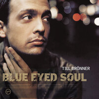 Blue Eyed Soul, 2002