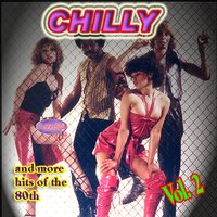 Chilly And More Hits Of The 80's, Vol. 2, 2012