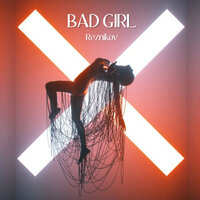 Bad Girl