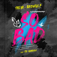 So Bad (with Beowülf), 2020