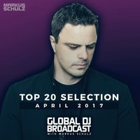 Global DJ Broadcast - Top 20 April 2017, 2017