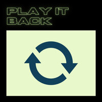 play it back