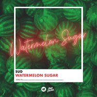 Watermelon Sugar, 2021