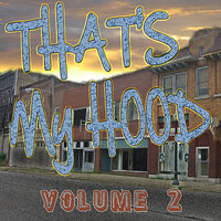 That's My Hood Vol 2