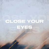 Close Your Eyes