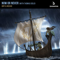 Now Or Never (with Thomas Gold), 2021