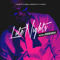 Late Nights With Jeremih, 2022