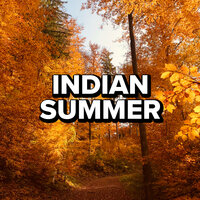 Indian Summer, 2021