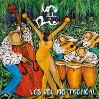 Los Del Río Tropical, 2017