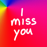 ~I MISS YOU~