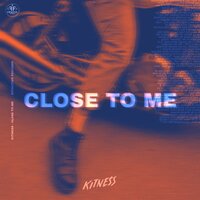 Close to Me