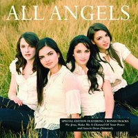 All Angels, 2006