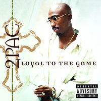 Loyal To The Game, 2004