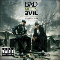 Bad Meets Evil