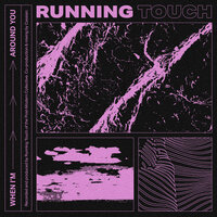 Running Touch